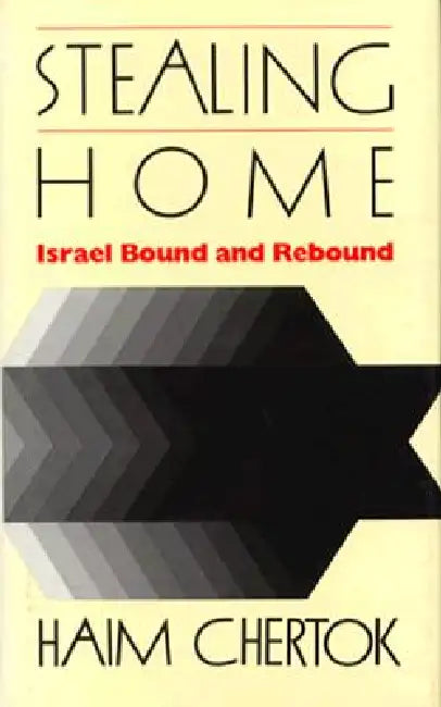Stealing Home (English, Haim Chertok)