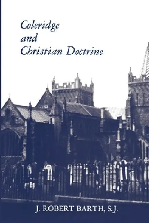 Coleridge and Christian Doctrine – Robert J. Barth – Fordham University Press view 2