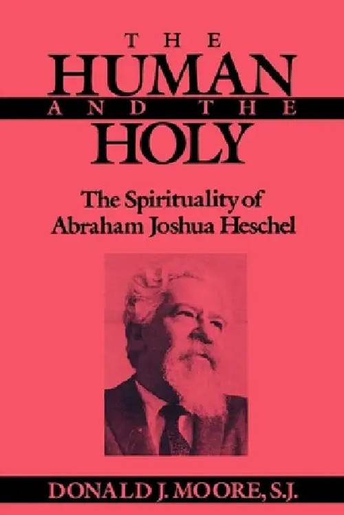 The Human and the Holy – Donald Moore – Fordham University Press view 2