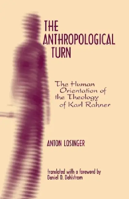 Buy The Anthropological Turn (English, Anton Losinger) — BookShops.in