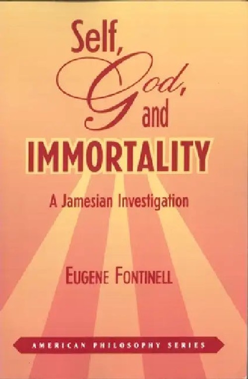 Self, God, and Immortality by Eugene Fontinell – Fordham University Press view 2