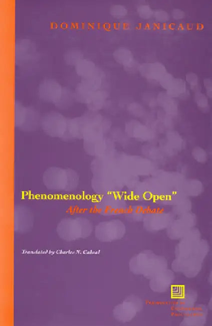 Buy Phenomenology Wide Open (English, Dominique Janicaud | Charles N. Cabral) — BookShops.in