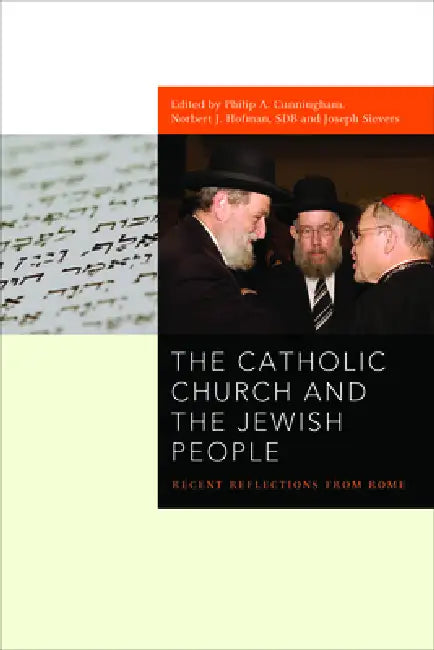 The Catholic Church and the Jewish People: Recent Reflections from Rome (Abrahamic Dialogues) view 2