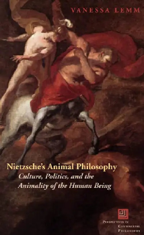 Nietzsche's Animal Philosophy by Vanessa Lemm – Fordham University Press hardcover view 2