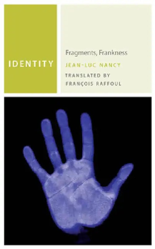 Identity: Fragments, Frankness – Jean-Luc Nancy | Fordham University Press view 2