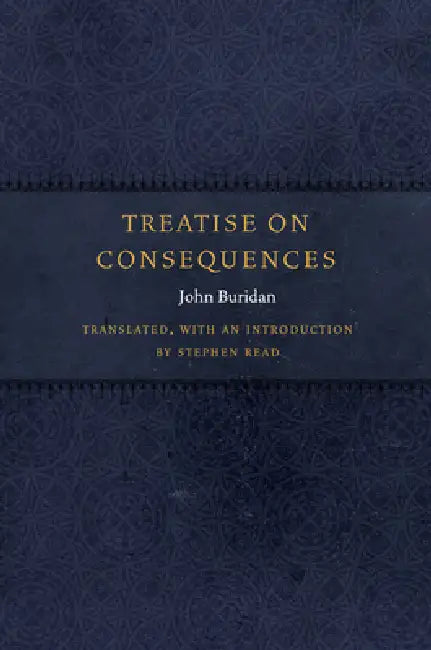Treatise on Consequences (English, John Buridan | Stephen Read)