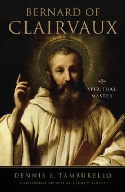 Bernard of Clairvaux: Essential Writings – Dennis Tamburello view 5