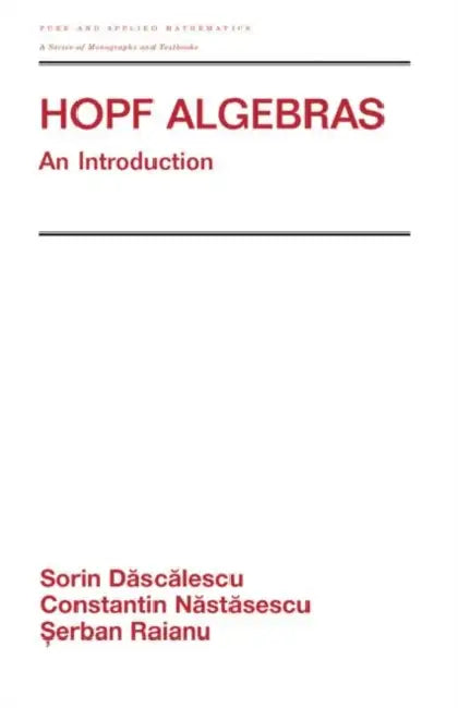 Buy Hopf Algebra (English, Sorin Dascalescu) — BookShops.in