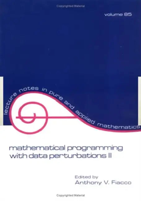 Buy Mathematical Programming with Data Perturbations II, Second Edition (English, Fiacco) — BookShops.in