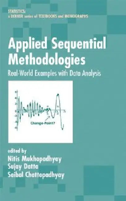 Applied Sequential Methodologies (English, Nitis Mukhopadhyay | Sujay Datta | Saibal Chattopadhyay)