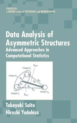 Buy Data Analysis of Asymmetric Structures (English, Takayuki Saito | Hiroshi Yadohisa) — BookShops.in