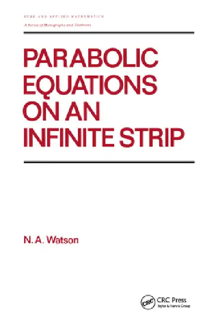 Parabolic Equations on an Infinite Strip (English, Watson)