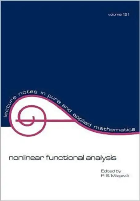 Buy Nonlinear Functional Analysis (English, P. S. Milojevic) — BookShops.in