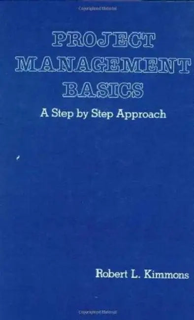 Buy Project Management Basics (English, Robert L. Kimmons) — BookShops.in