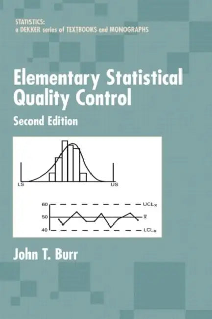 Buy Elementary Statistical Quality Control (English, John T. Burr) — BookShops.in
