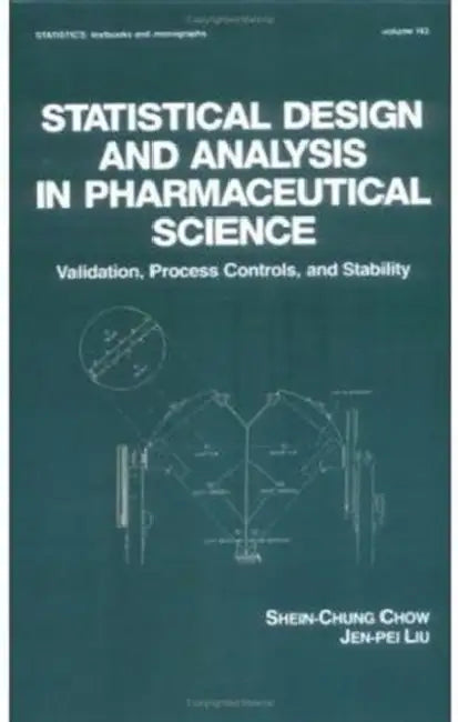 Statistical Design and Analysis in Pharmaceutical Science (English, Shein-Chung Chow)