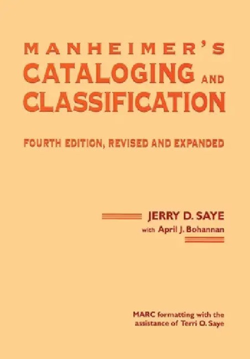Manheimer's Cataloging and Classification by Jerry Saye – Library Science Reference view 2