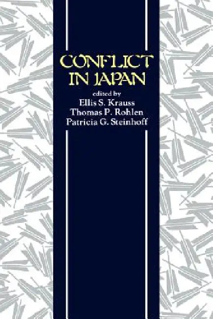 Buy Krauss - Conflict in Japan Paper | by Ellis S. Krauss | Thomas P. Rohlen | Patricia G. Steinhoff | University of Hawaii Press | by Ellis S. Krauss | Thomas P. Rohlen | Patricia G. Steinhoff | University of Hawaii Press | by Ellis S. Krauss | Thomas P. Rohlen | Patricia G. Steinhoff | University of Hawaii Press | by Ellis S. Krauss | Thomas P. Rohlen | Patricia G. Steinhoff | University of Hawaii Press | by Ellis S. Krauss | Thomas P. Rohlen | Patricia G. Steinhoff | University of Hawaii Press |  — BookShops.in