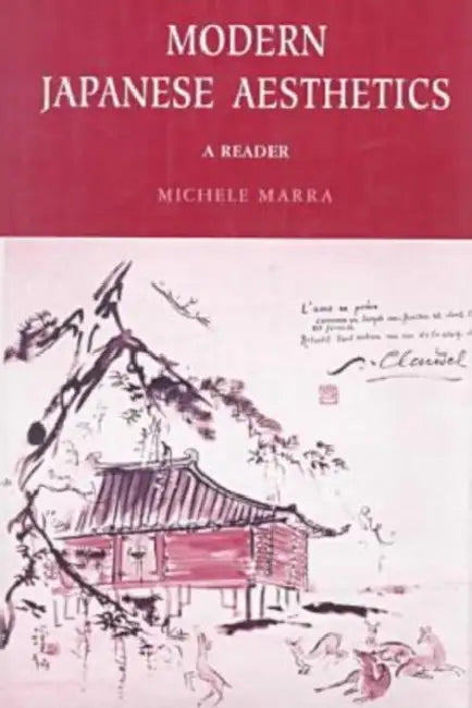 Modern Japanese Aesthetics: A Reader | by Michael F. Marra | Michael F. Marra | ‎ University of Hawai'i Press | ‎ English | ‎ Revised ed. Edition view 4