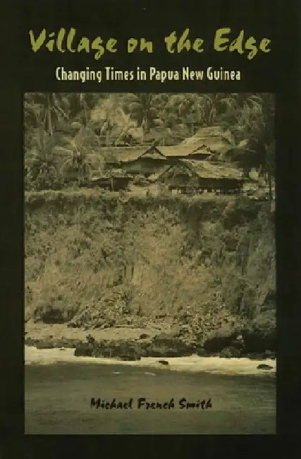 Village on the Edge (English, Michael French Smith)