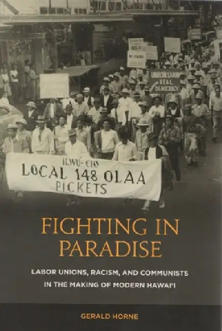 Buy Fighting in Paradise | by Gerald Horne | University of Hawaii Press | by Gerald Horne | University of Hawaii Press | by Gerald Horne | University of Hawaii Press | by Gerald Horne | University of Hawaii Press | by Gerald Horne | University of Hawaii Press | by Gerald Horne | University of Hawaii Press | by Gerald Horne | University of Hawaii Press | by Gerald Horne | University of Hawaii Press | by Gerald Horne | University of Hawaii Press | by Gerald Horne | University of Hawaii Press | by Gera — BookShops.in