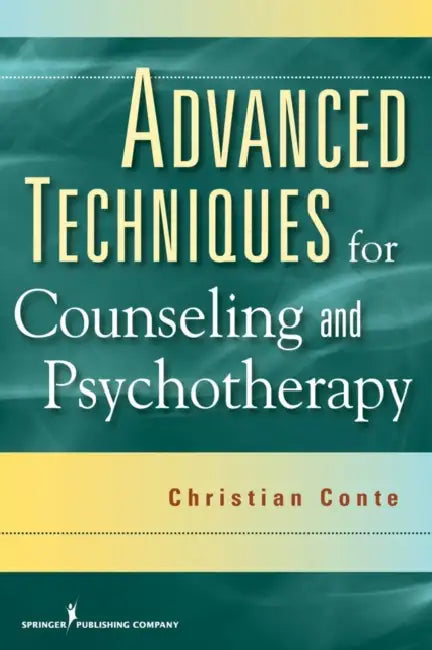 Buy Advanced Techniques for Counseling and Psychotherapy | by Christian Conte | Springer Publishing Company | by Christian Conte | Springer Publishing Company | by Christian Conte | Springer Publishing Company | by Christian Conte | Springer Publishing Company | by Christian Conte | Springer Publishing Company | by Christian Conte | Springer Publishing Company | by Christian Conte | Springer Publishing Company | by Christian Conte | Springer Publishing Company | by Christian Conte | Springer Publish — BookShops.in