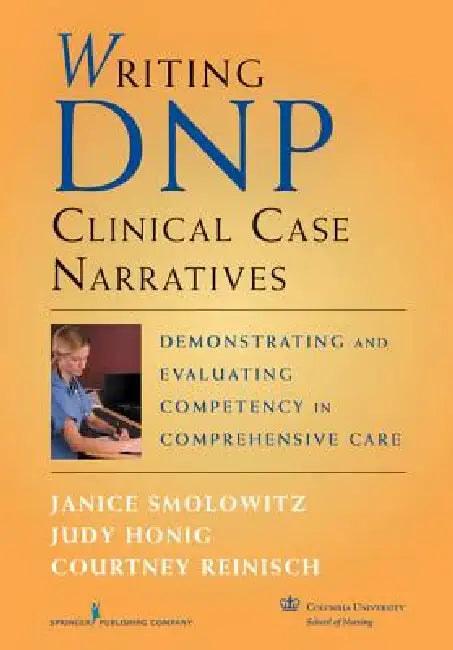 Buy Writing DNP Clinical Case Narratives (English, Janice Edd Smolowitz | Judy Edd Honig | Courtney Dnp Reinisch) — BookShops.in