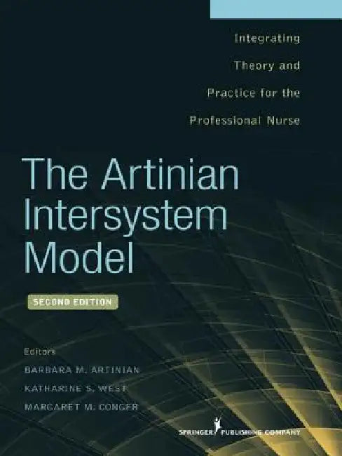 Buy The Artinian Intersystem Model (English, Barbara M. Artinian | Katharine S. Mph West | Margaret Edd Conger) — BookShops.in
