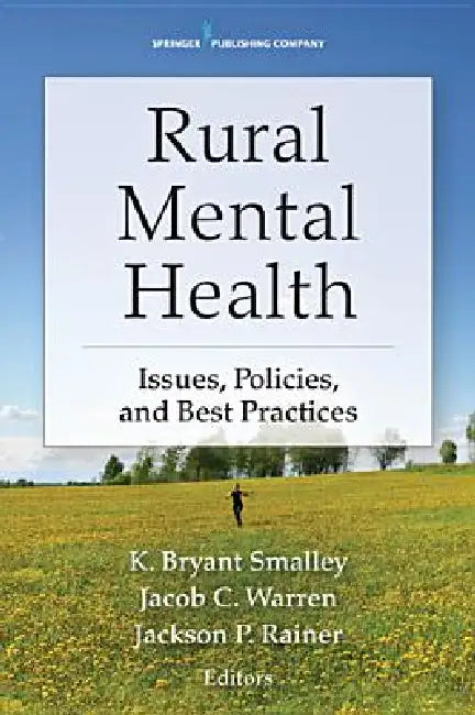 Rural Mental Health (English, K. Bryant Smalley | Jacob C. Warren | Jackson P. Rainer)