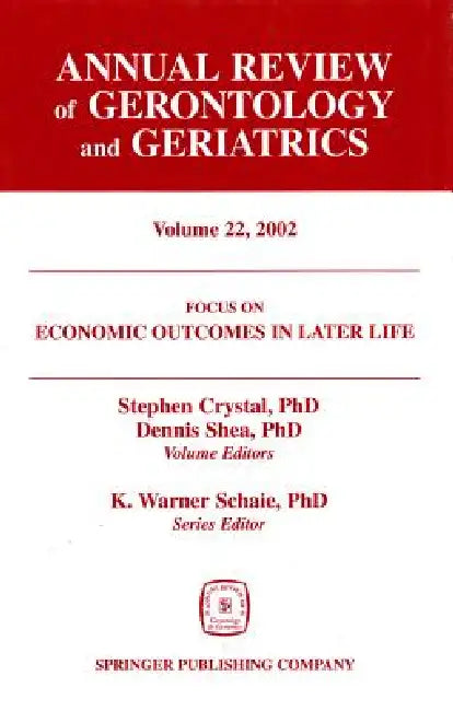 Buy Annual Review of Gerontology and Geriatrics, Volume 22, 2002 (English, Stephen Crystal | Dennis Shea) — BookShops.in