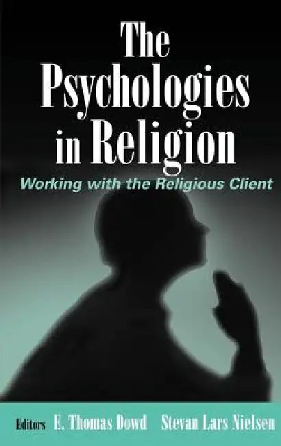 Buy The Psychologies in Religion (English, E. Thomas Dowd | Stevan Lars Nielson) — BookShops.in