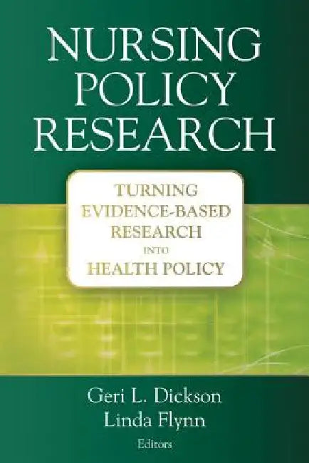 Buy Nursing Policy Research (English, Geri L. Dickson | Linda Flynn) — BookShops.in