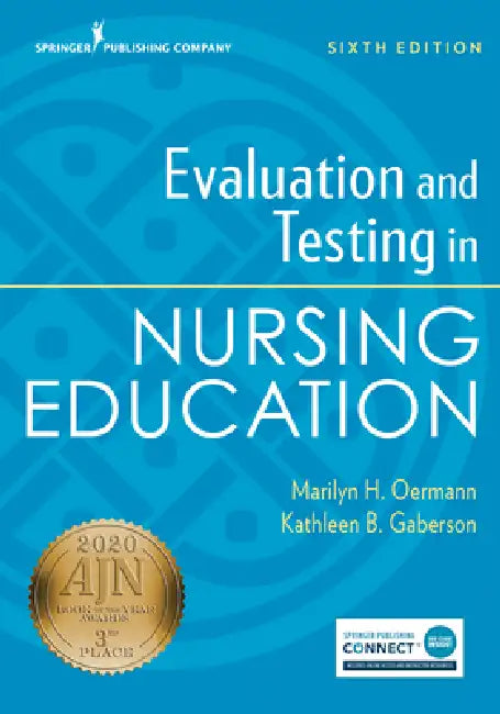 Buy Evaluation and Testing in Nursing Education, Sixth Edition | by Marilyn H. Oermann | Kathleen B. Gaberson | Springer Publishing Company | by Marilyn H. Oermann | Kathleen B. Gaberson | Springer Publishing Company | by Marilyn H. Oermann | Kathleen B. Gaberson | Springer Publishing Company | by Marilyn H. Oermann | Kathleen B. Gaberson | Springer Publishing Company | by Marilyn H. Oermann | Kathleen B. Gaberson | Springer Publishing Company | by Marilyn H. Oermann | Kathleen B. Gaberson | Springe — BookShops.in