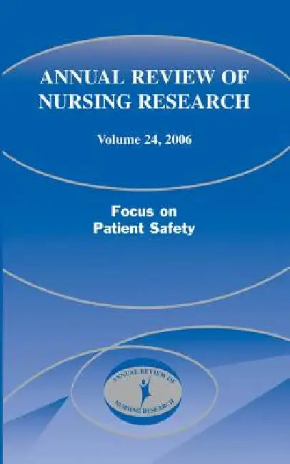 Buy Annual Review of Nursing Research, Volume 24, 2006 (English, Joyce J. Fitzpatrick | Patricia Stone | Patricia Hinton Walker) — BookShops.in