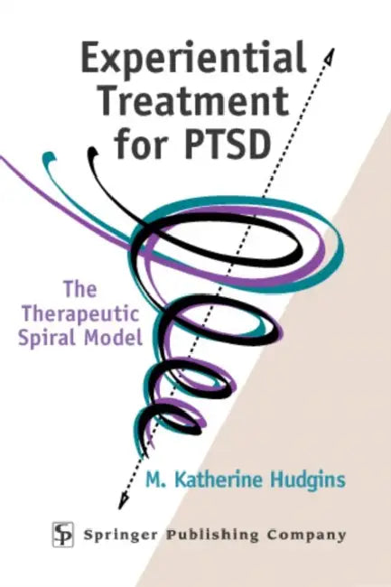 Buy Experiential Treatment For PTSD | by M. Katherine Hudgins | Springer Publishing Company | by M. Katherine Hudgins | Springer Publishing Company | by M. Katherine Hudgins | Springer Publishing Company | by M. Katherine Hudgins | Springer Publishing Company | by M. Katherine Hudgins | Springer Publishing Company | by M. Katherine Hudgins | Springer Publishing Company | by M. Katherine Hudgins | Springer Publishing Company | by M. Katherine Hudgins | Springer Publishing Company | by M. Katherine Hu — BookShops.in