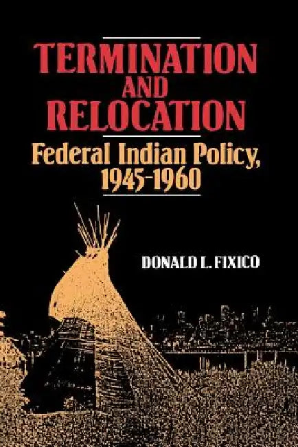 Buy Termination and Relocation (English, Donald Lee Fixico) — BookShops.in