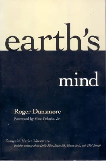Earth's Mind | by Roger Dunsmore | Edrington | Curtus | University of New Mexico Press | by Roger Dunsmore | Edrington | Curtus | University of New Mexico Press | by Roger Dunsmore | Edrington | Curtus | University of New Mexico Press | by Roger Dunsmore | Edrington | Curtus | University of New Mexico Press | by Roger Dunsmore | Edrington | Curtus | University of New Mexico Press | by Roger Dunsmore | Edrington | Curtus | University of New Mexico Press