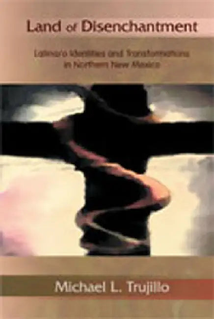 Buy Land of Disenchantment (English, Michael L. Trujillo) — BookShops.in