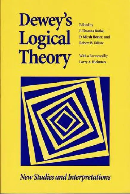 Dewey's Logical Theory (English, F. Thomas Burke)