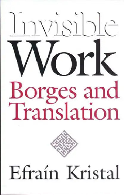 Buy Invisible Work (English, Efrain Kristal) — BookShops.in