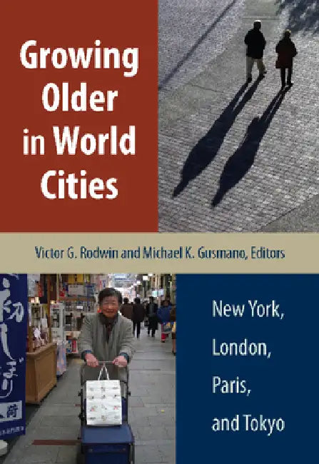 Buy Growing Older in World Cities (English, Victor G. Rodwin) — BookShops.in