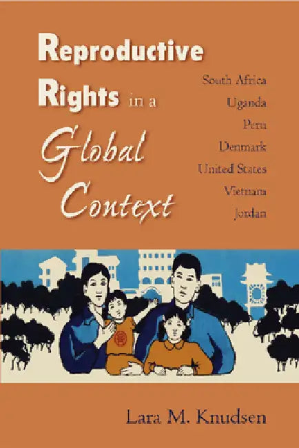 Buy Reproductive Rights in a Global Context | by Lara M. Knudsen | Vanderbilt University Press | by Lara M. Knudsen | Vanderbilt University Press | by Lara M. Knudsen | Vanderbilt University Press | by Lara M. Knudsen | Vanderbilt University Press | by Lara M. Knudsen | Vanderbilt University Press | by Lara M. Knudsen | Vanderbilt University Press | by Lara M. Knudsen | Vanderbilt University Press | by Lara M. Knudsen | Vanderbilt University Press | by Lara M. Knudsen | Vanderbilt University Press | — BookShops.in