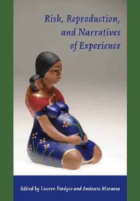 Buy Risk, Reproduction, and Narratives of Experience (English, Lauren Fordyce) — BookShops.in