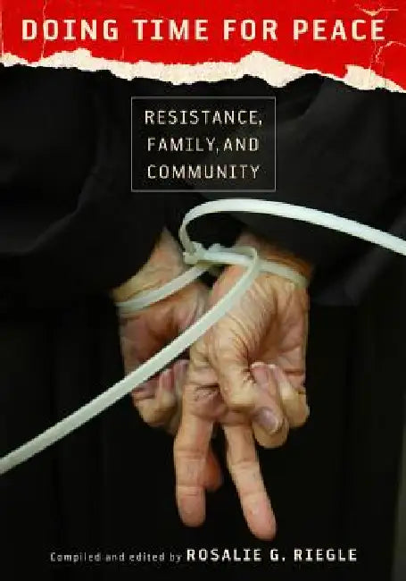 Buy Doing Time for Peace (English, Rosalie G. Riegle) — BookShops.in