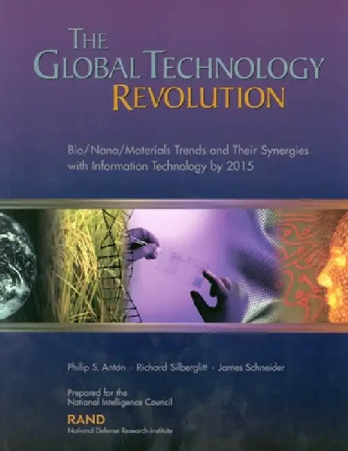 Buy The Global Technology Revolution (English, Philip S. Anton | Richard Silberglitt | James Schneider) — BookShops.in