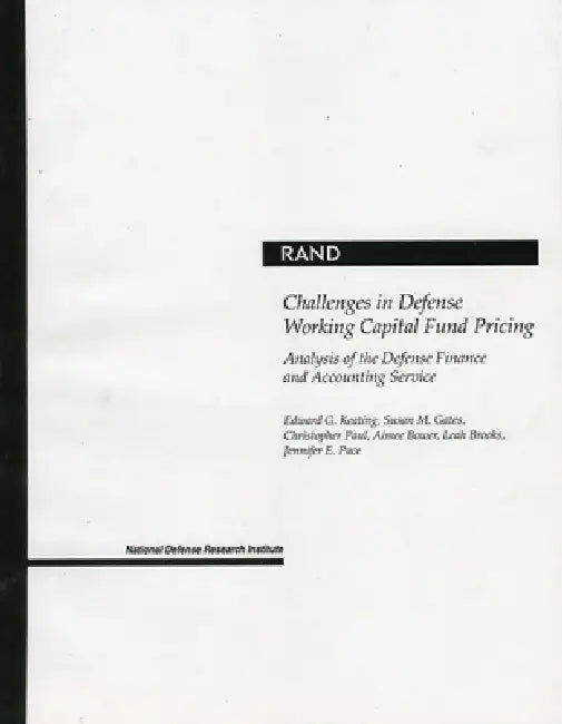 Challenges in Defense Working Capital Fund Pricing (English, Edward G. Keating | Susan M. Gates | Christopher Paul)