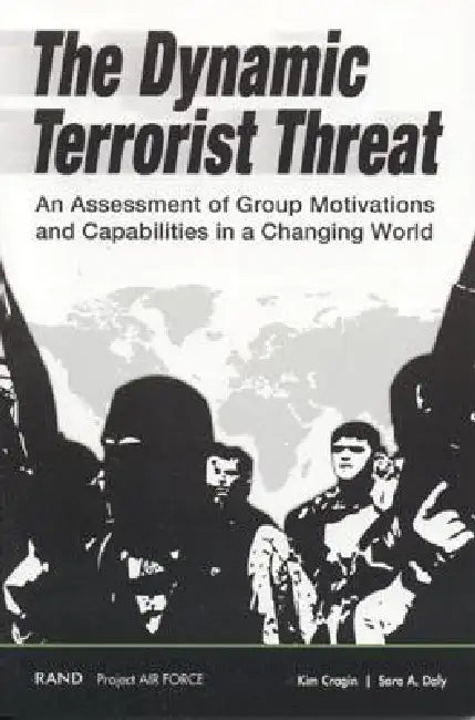 The Dynamic Terrorist Threat (English, Kim Cragin)