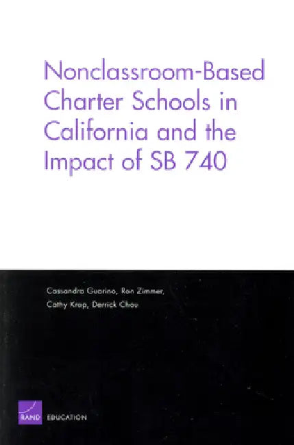 Nonclassroom-Based Charter Schools in California and the Impact of Sb 740 (English, Cassandra Guarino)