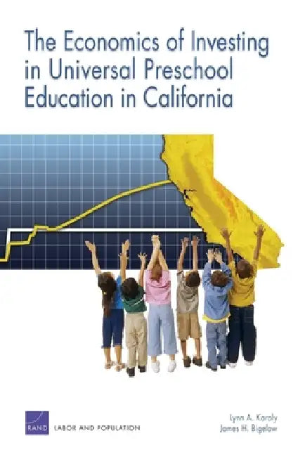 Buy Economics of Investing in Universal Preschool Education in C (English, Rand Corporation | James H. Bigelow) — BookShops.in
