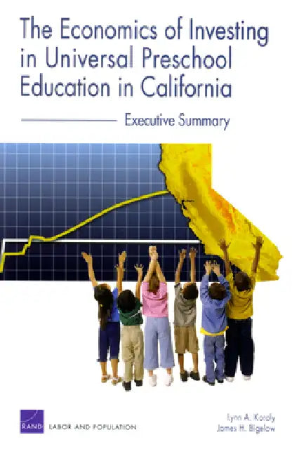 Buy The Economics of Investing in Universal Preschool Education in California (English, Lynn A. Karoly) — BookShops.in